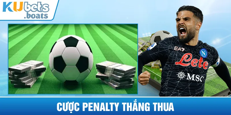 Cược Penalty thắng thua