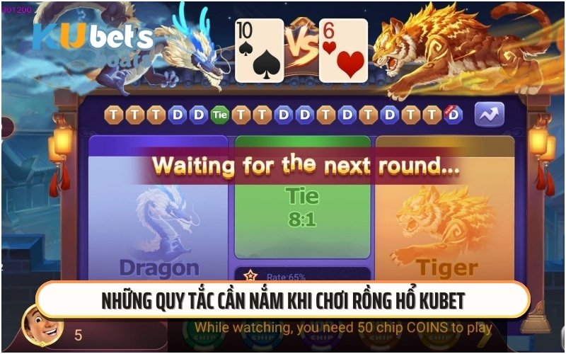 Những quy tắc cần nắm khi chơi rồng hổ KUBET