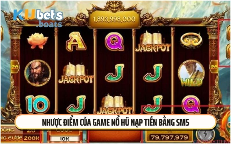 Nhược điểm của game nổ hũ nạp tiền bằng SMS